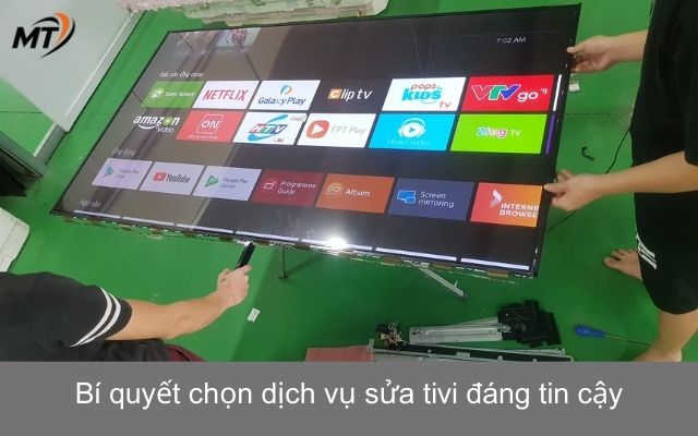 Bí quyết chọn dịch vụ sửa tivi đáng tin cậy