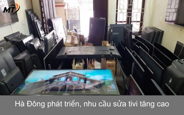 Hà Đông phát triển, nhu cầu sửa tivi tăng cao